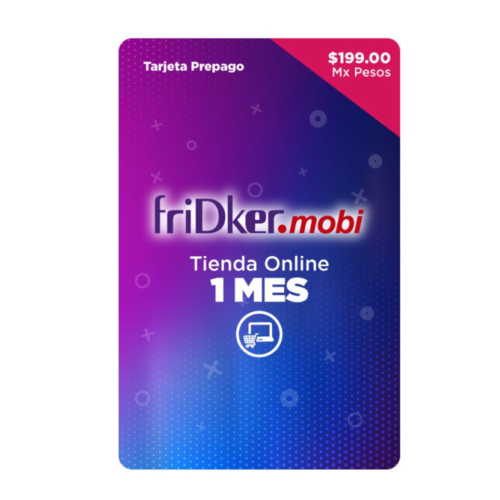 friDker mobi Tienda online 1 mes $199, tarjeta prepago