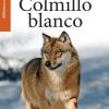 Colmillo blanco / Libro Jack London Emu