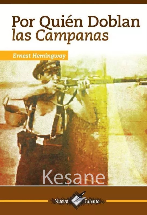 Por quien doblan las campanas / Libro Ernest Hemingway Nuevo Talento ...