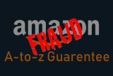 ￼Amazon’s A-to-Z Guarantee — A Paradise for Fraudsters and an Extortion Tool for Amazon