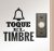 Vinilo Decorativo Toque El Timbre