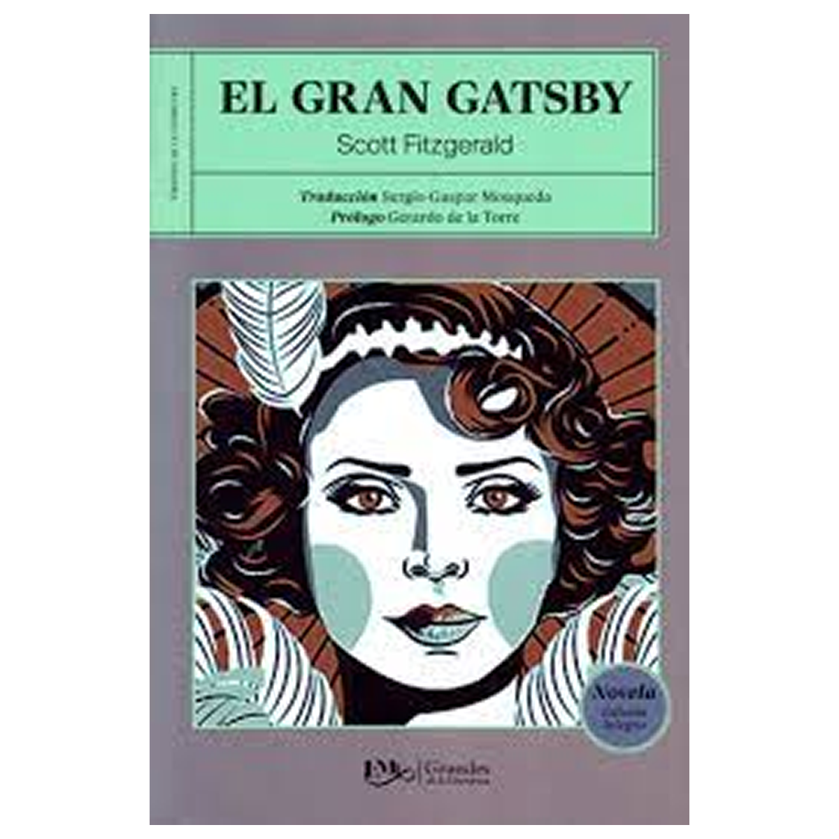 Gran gatsby (El) Libro Scott Fitzgerald Grandes de la literatura integra