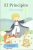 El Principito / Antoinde Saint Exupery / Ediciones Sendero